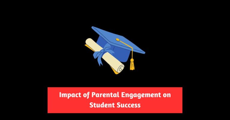 Impact of Parental Engagement on Student Success